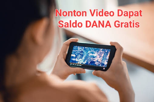 5 Aplikasi Penghasil Uang Gratis Cuma Nonton Video, Terbukti Bisa Cair Ke Saldo DANA