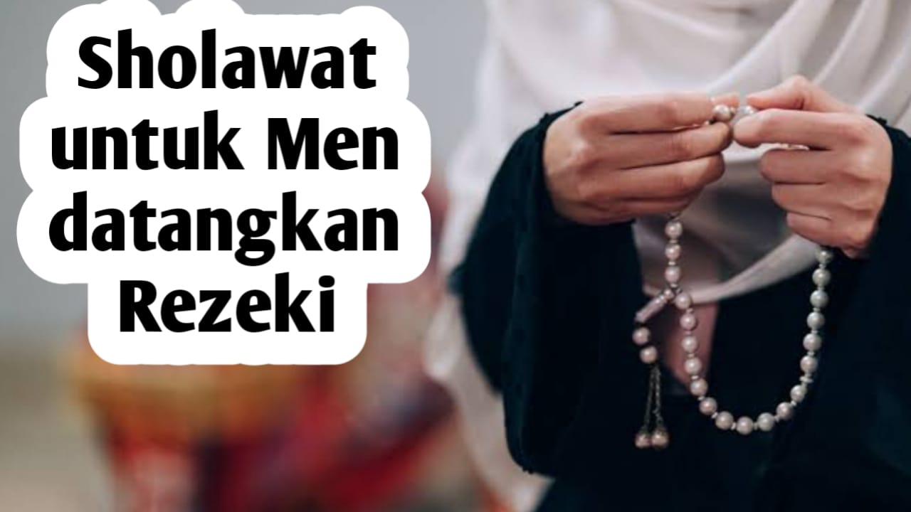 Baca Sholawat Ini 1.000 Kali Setiap Hari, Selain Mendatangkan Rezeki, ini Keutamaan Lainnya