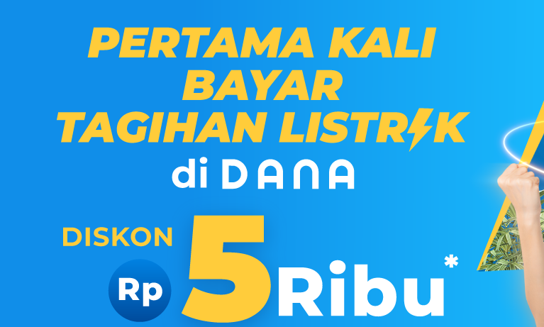 Bayar Tagihan Listrik Pertama Kali di DANA Diskon Rp5 Ribu