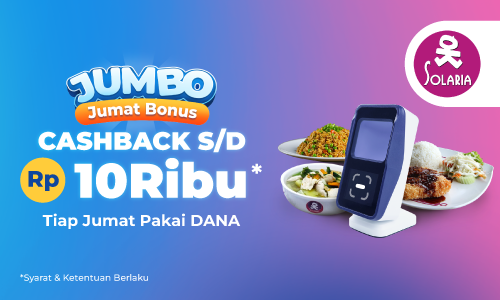 Jumat Bonus, Makan di Solaria Scan Dengan DANA QRIS Dapatkan Cashback 5%