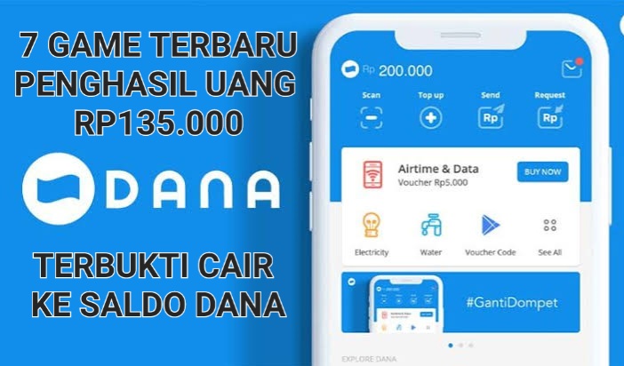 7 Game Terbaru 2025, Penghasil Saldo DANA Gratis Rp135.000 Terbukti Membayar