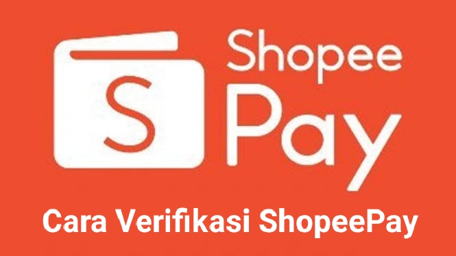 Verifikasi ShopeePay Tapi Belum Miliki KTP, Bisa Kok Gunakan Dokumen Ini