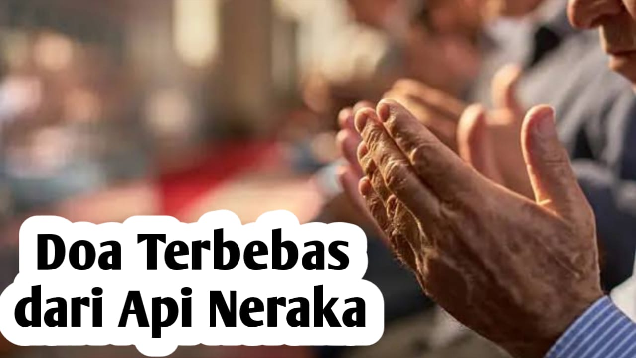 Agar Terbebas dari Api Neraka, Amalkan Dzikir Ini di Pagi dan Sore