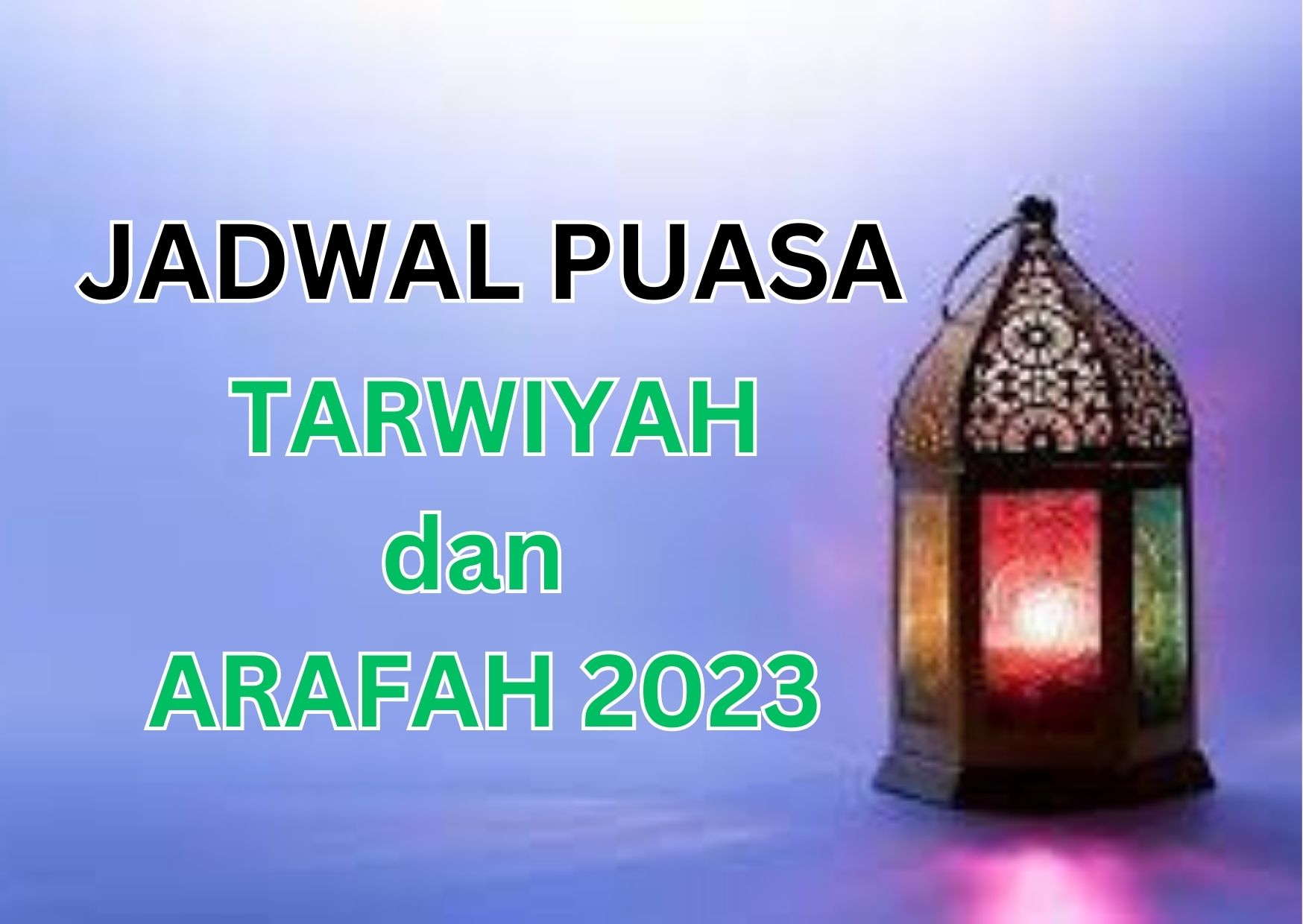 Ini Jadwal Puasa Tarwiyah dan Arafah 2023, Catat Tanggal dan Bacaan Niatnya