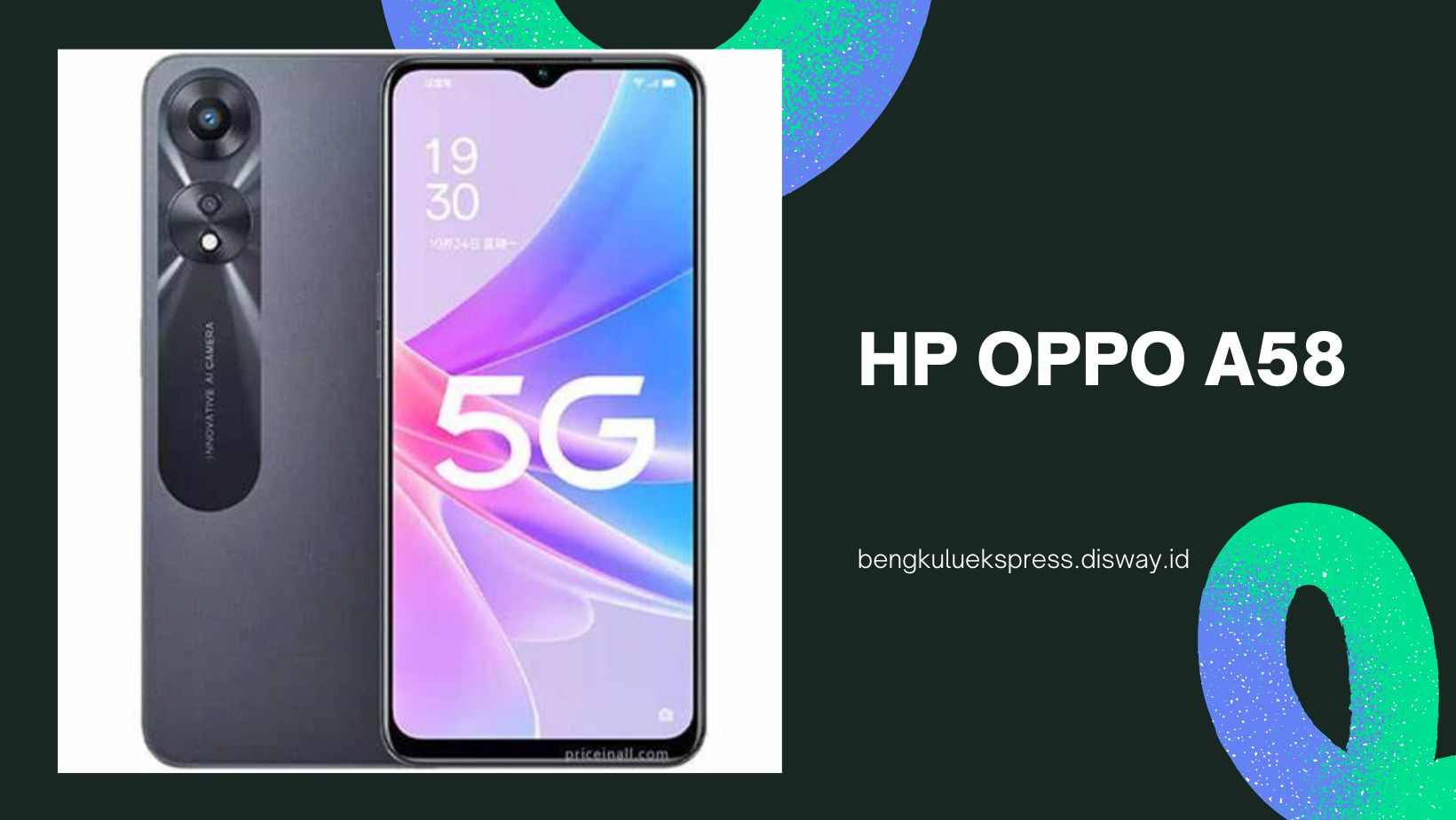 Banting Harga! Segini Harga HP Oppo A58 Sekarang