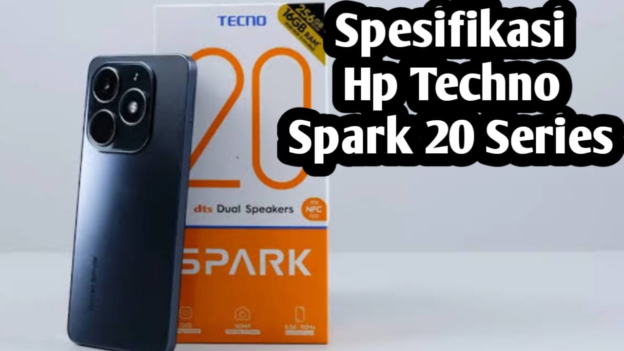Hadir Dengan Harga Rp 1 Jutaan, Simak Kelebihan HP Tecno Spark 20 Series