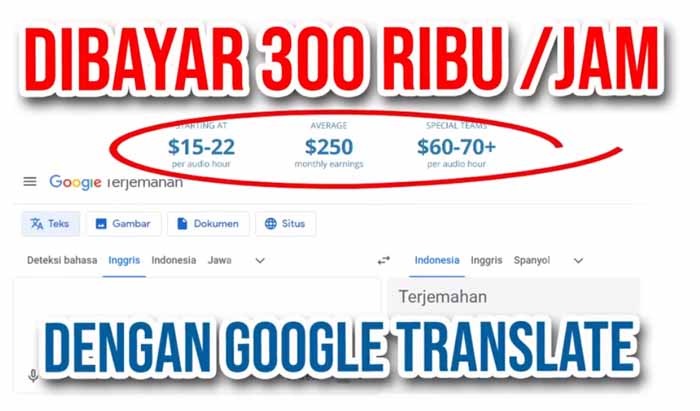 Cara Mendapatkan Uang dari Google Translate, Dibayar 300 Ribu Per Jam