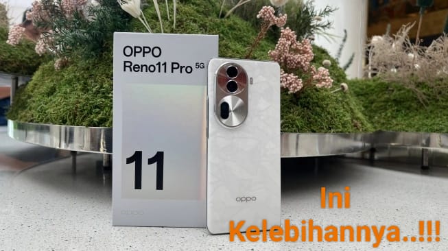 OPPO Reno 11 5G, Ponsel Terbaru Keluaran OPPO Berbasis Kecerdasan Buatan dan Memori Penyimpanan 512 GB