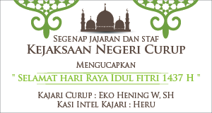 Kejaksaan Negeri Curup : Selamat Hari Raya Idul Fitri 1437