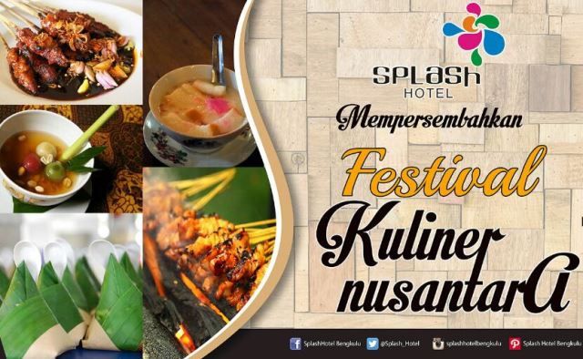 Hotel Splash Bengkulu Gelar  Festival Kuliner Nusantara