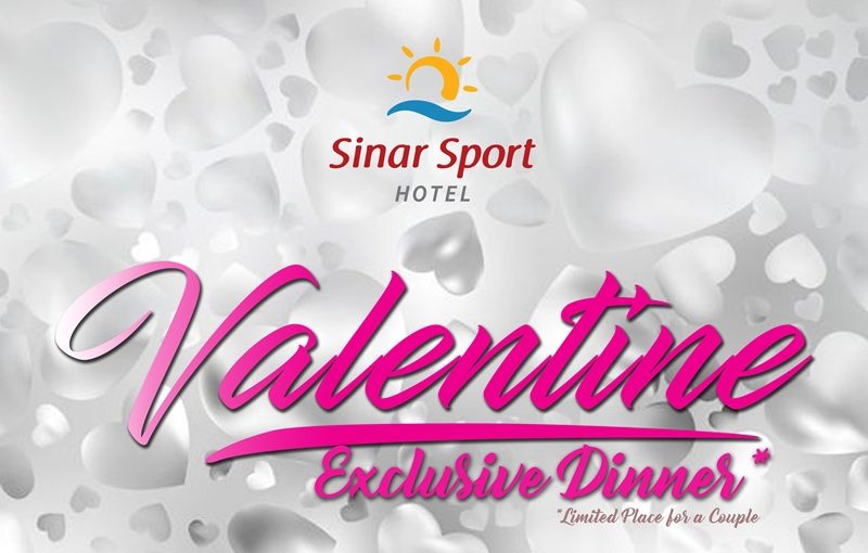 Sinar Sport Hotel Tawarkan Valentine Exclusive Dinner