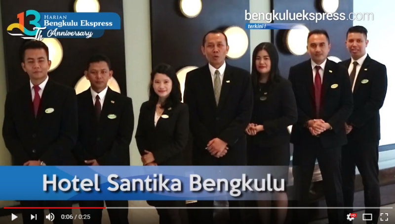 Greeting Hotel Santika Bengkulu Pada 13Th Bengkulu Ekspress