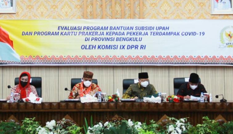 Komisi lX DPR RI Pastikan Subsidi Upah dan Program Kartu Prakerja di Bengkulu Berjalan