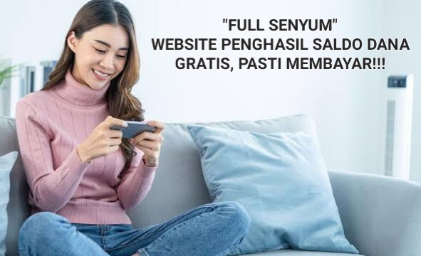 Pasti Membayar! 4 Website Penghasil Uang Gratis Cair Langsung Ke DANA