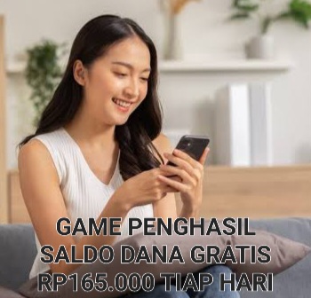 Bikin Happy! Cuma Main Game Tanpa Modal Bisa Dapat Saldo DANA Gratis Rp165.000 Tiap Hari