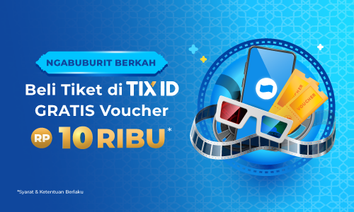 Ngabuburit Berkah Beli Tiket di TIX ID Gratis Voucher Rp10.000