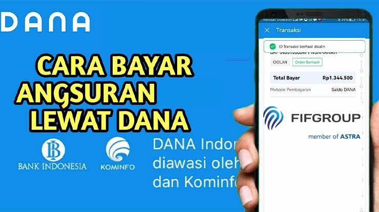 Pasti Lebih Mudah dan Praktis, Cara Bayar Tagihan FIF Lewat Aplikasi DANA