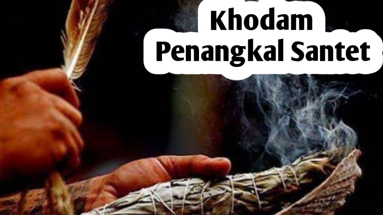 Khodam Paling Kuat Menangkal Santet