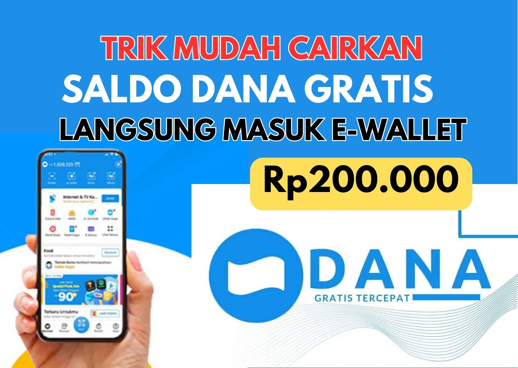 GAMPANG BANGET! Begini Trik Cairkan Saldo DANA Gratis Rp200.000 Langsung Masuk E-Wallet