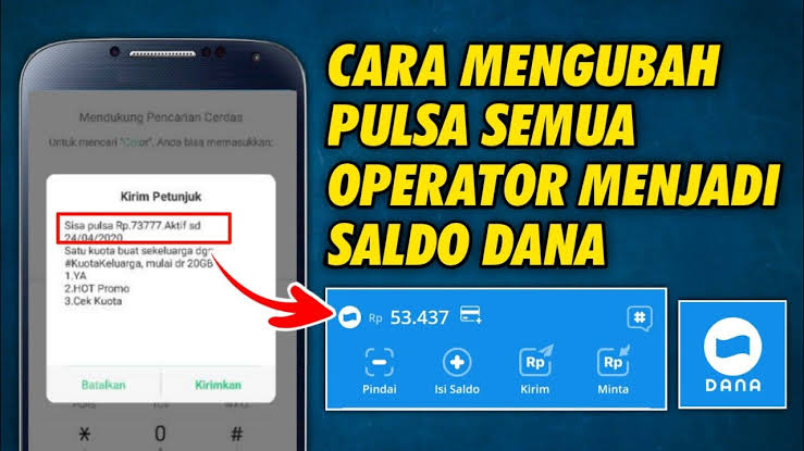 Pulsa di HP Menumpuk? Ubah Aja Jadi Saldo DANA, All Operator Semua Bisa