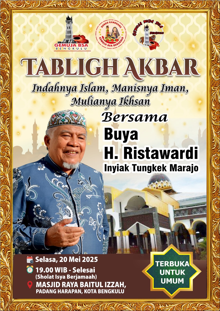 GEMUJA BSA Gelar Tabligh Akbar di Masjid Baitul Izzah Bengkulu, Hadirkan Penceramah Viral Buya H. Ristawardi