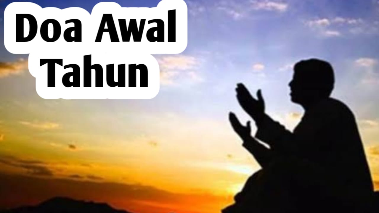 Amalan Doa Awal Tahun, Diajarkan Langsung Oleh Rasulullah SAW