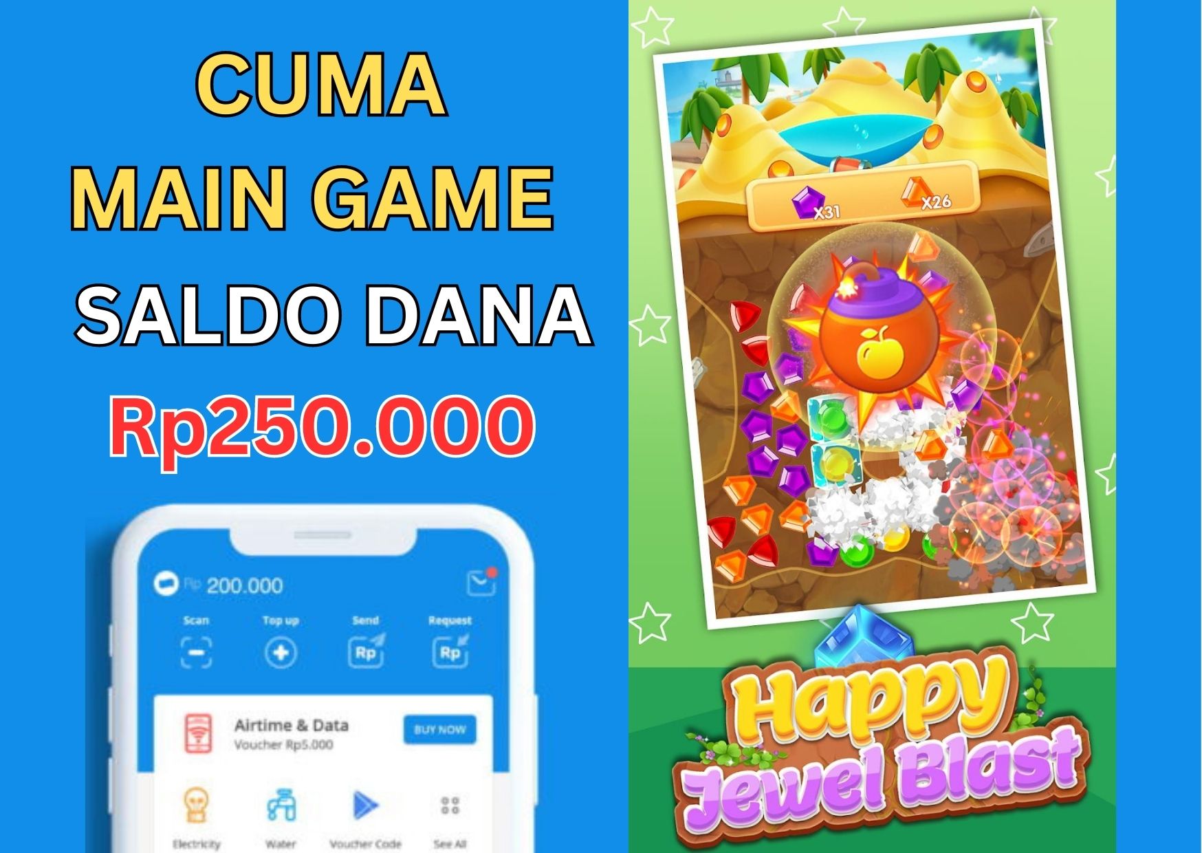 Main Game Tanpa Modal! Dapat Saldo DANA Rp250.000 Gratis Tiap Hari