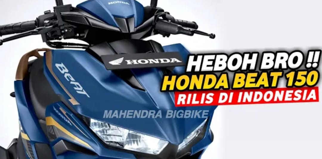 Tampang New Honda Beat 150 CC Makin Sporty, Motor Murah tapi Spesifikasi Canggih!