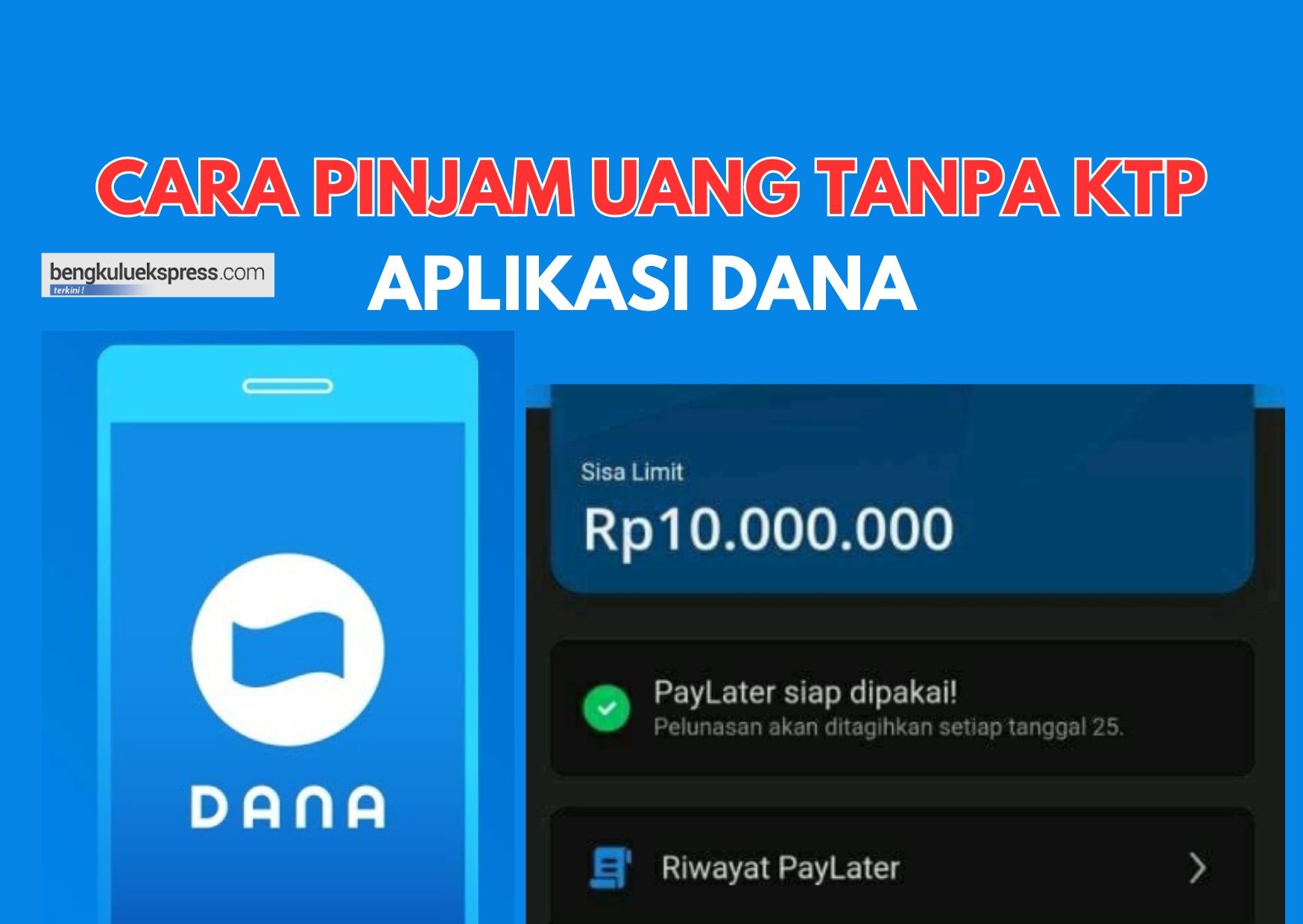 Pinjam Uang Online di Aplikasi DANA Tanpa KTP Tanpa Ribet Auto Cair Limit Rp10 Juta