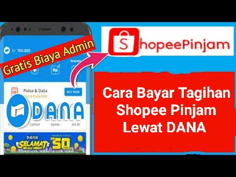 Bayar Tagihan Shopee Pinjam Lewat DANA, Mudah Kok Ikuti Langkah-langkah Dibawah Ini