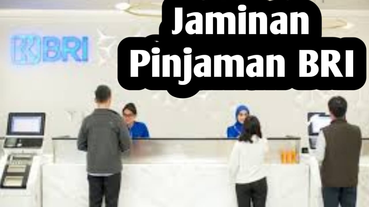 Jaminan Sertifikat, Ini Cara Dapatkan Pinjaman Bank BRI