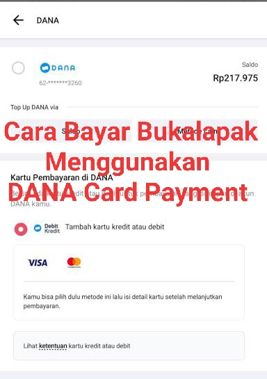 Cara Bayar Bukalapak Dengan Kartu Kredit/Debit melalui DANA (DANA Card Payment)