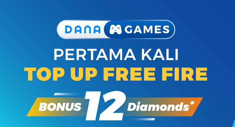 Pertama Kali Top Up Free Fire di DANA Games Bonus 12 Diamonds, Cek Syaratnya di Sini 