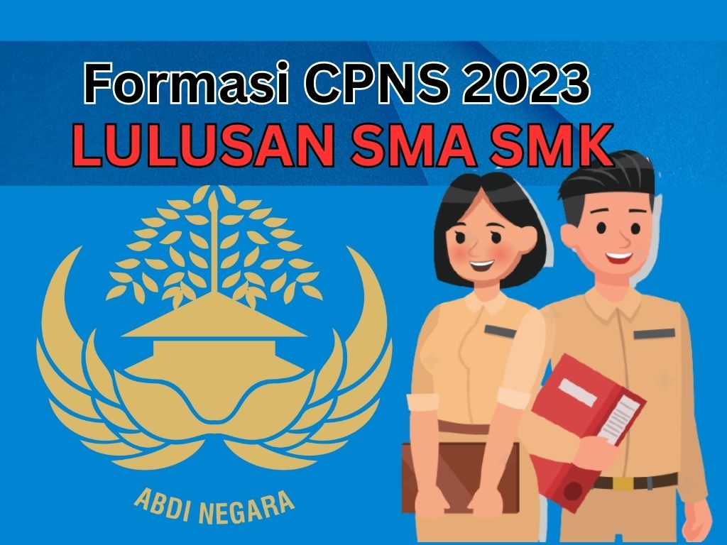 CATAT INI! Formasi CPNS 2023 di 8 Kementerian untuk Lulusan SMA SMK Sederajat