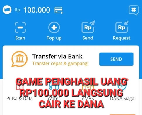 3 Game Seru Penghasil Uang Rp100.000, Asli Membayar Ke DANA