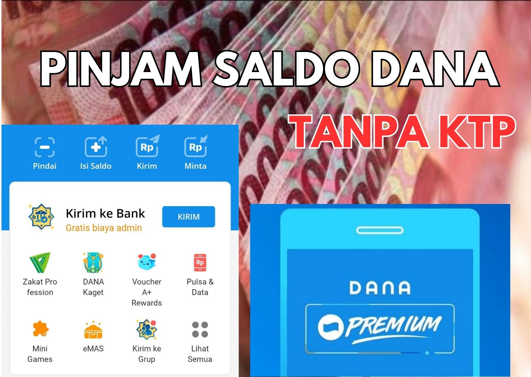 Begini Cara Gampang Pinjaman Saldo DANA Tanpa KTP