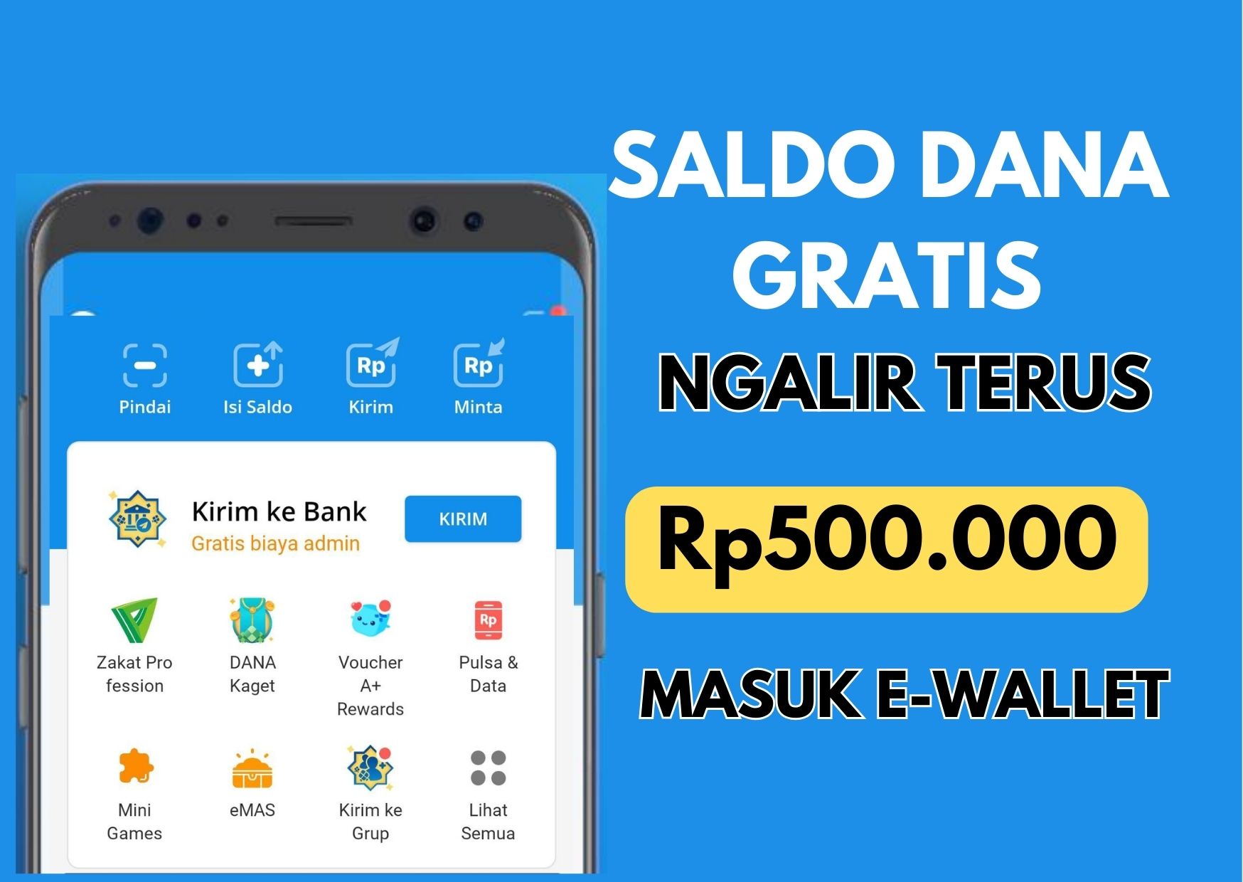 Rezeki Saldo DANA Gratis Rp500.000 Ngalir Terus ke E-Wallet DANA, GoPay, Shoppe Pay, dan OVO