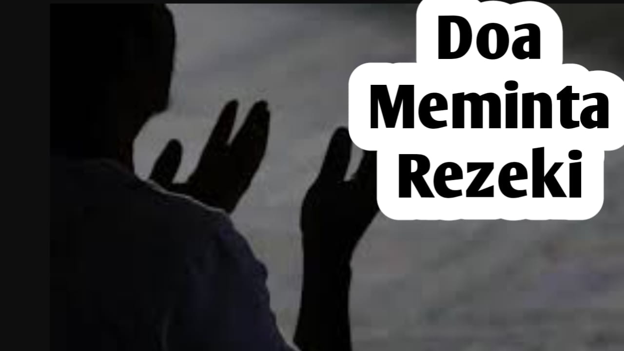 5 Doa Meminta Rezeki, Bisa Diamalkan Rutin Setiap Hari