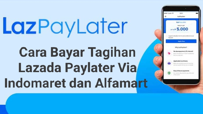 2 Langkah Mudah Bayar Tagihan Lazada Paylater di Indomaret dan Alfamart 