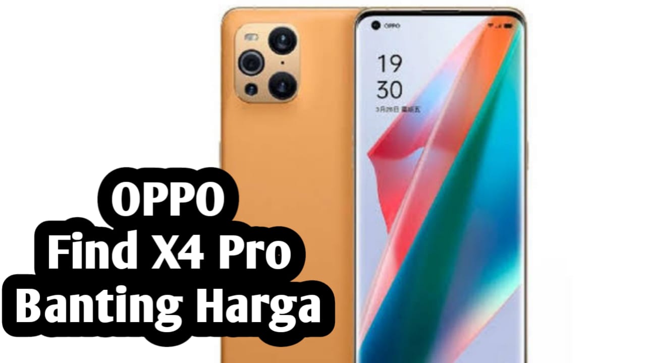 Awal 2024, Oppo Find X4 Pro Banting Harga