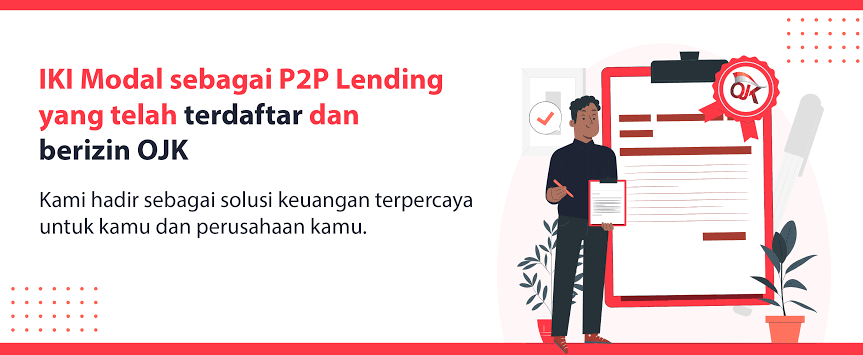 Tingkatkan Usahamu Bersama Platform P2P IKI Modal, Solusi Tambahan Modal Usaha UMKM Proses Mudah dan Cepat 