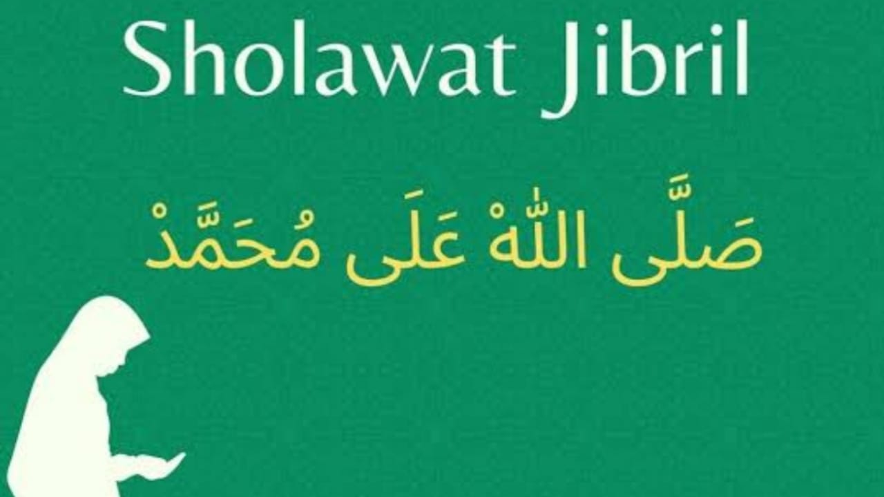 Amalan Sholawat Jibril untuk Mengabulkan Semua Hajat, Berikut Cara Mengamalkannya