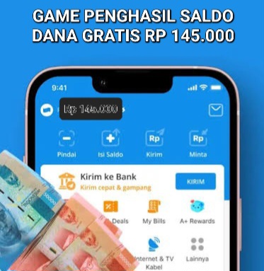 Bukan Dari DANA Kaget, Cuan Saldo DANA Gratis Rp145.000 Dari 5 Game Penghasil Uang