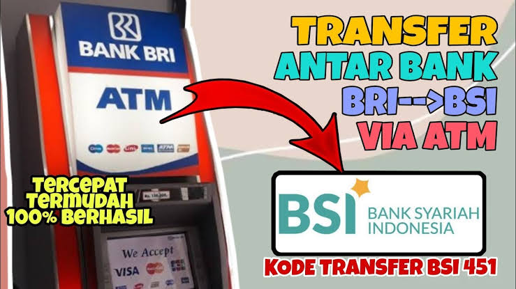 Kode BRI ke BSI, Begini Cara Mudah Transfer  Lewat ATM dan BRImo