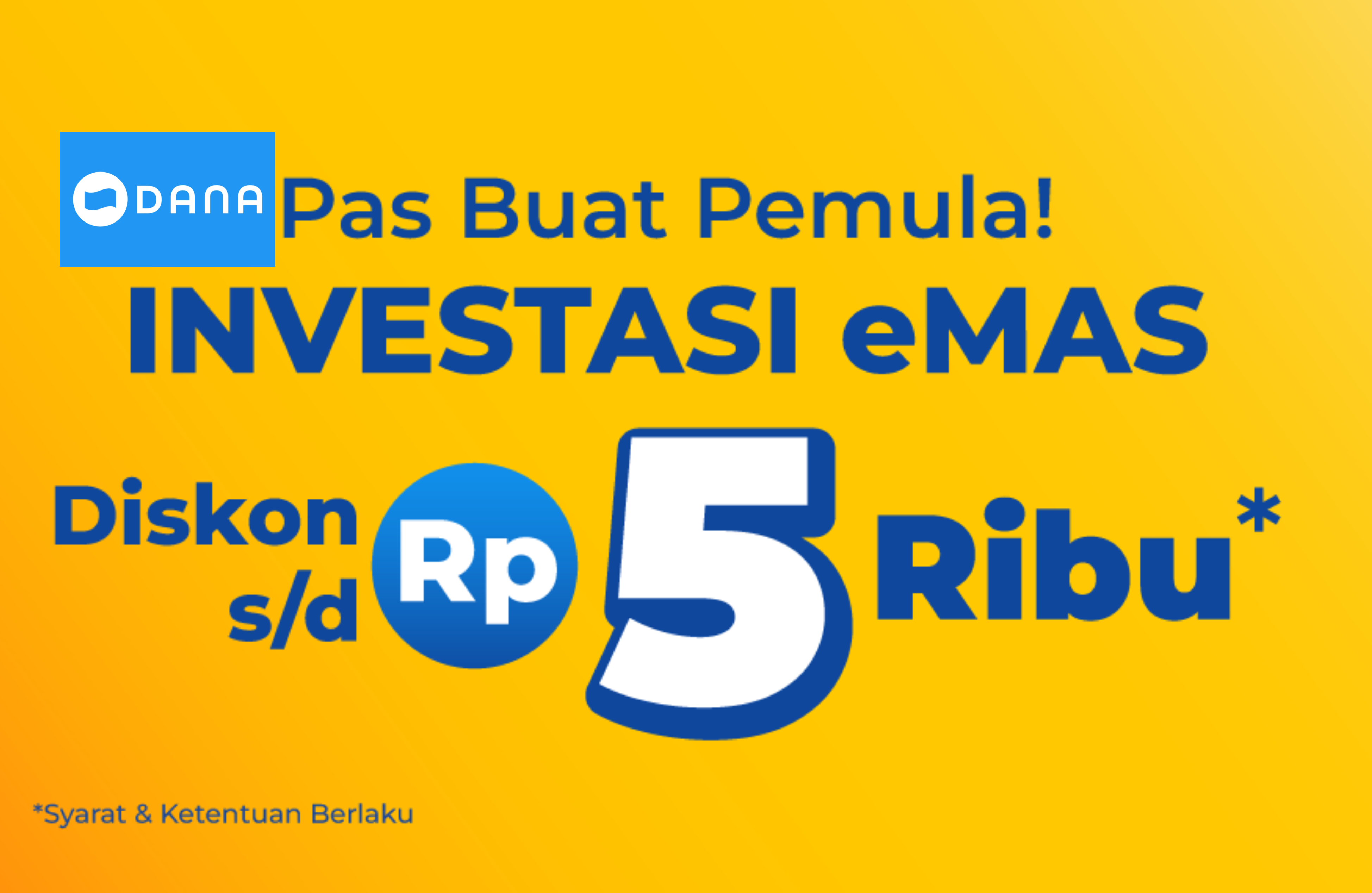 Investasi eMAS Lagi dan Lagi, Diskon s/d Rp10Rb Lewat Transaksi di Aplikasi DANA