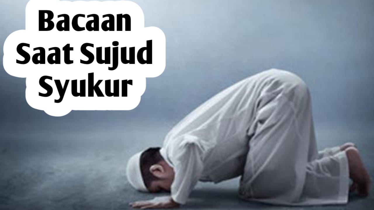 Bacaan Saat Sujud Syukur, Amalkan Saat Diberi Kenikmatan oleh Allah SWT