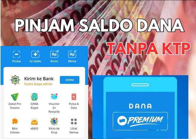 4 Pilihan Cara Pinjam Saldo DANA Tanpa KTP, Bayarnya Belakangan