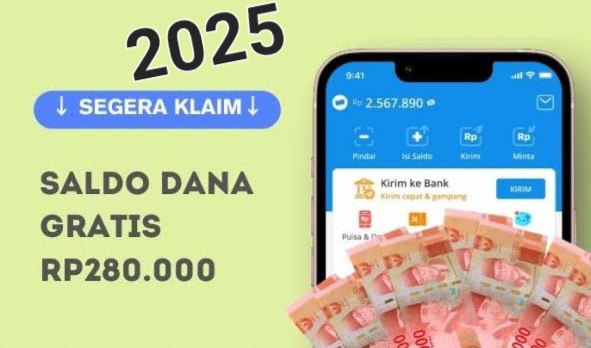 Raih Kesempatan Saldo DANA Gratis Rp280.000 Dari Aplikasi Penghasil Uang Terpercaya 