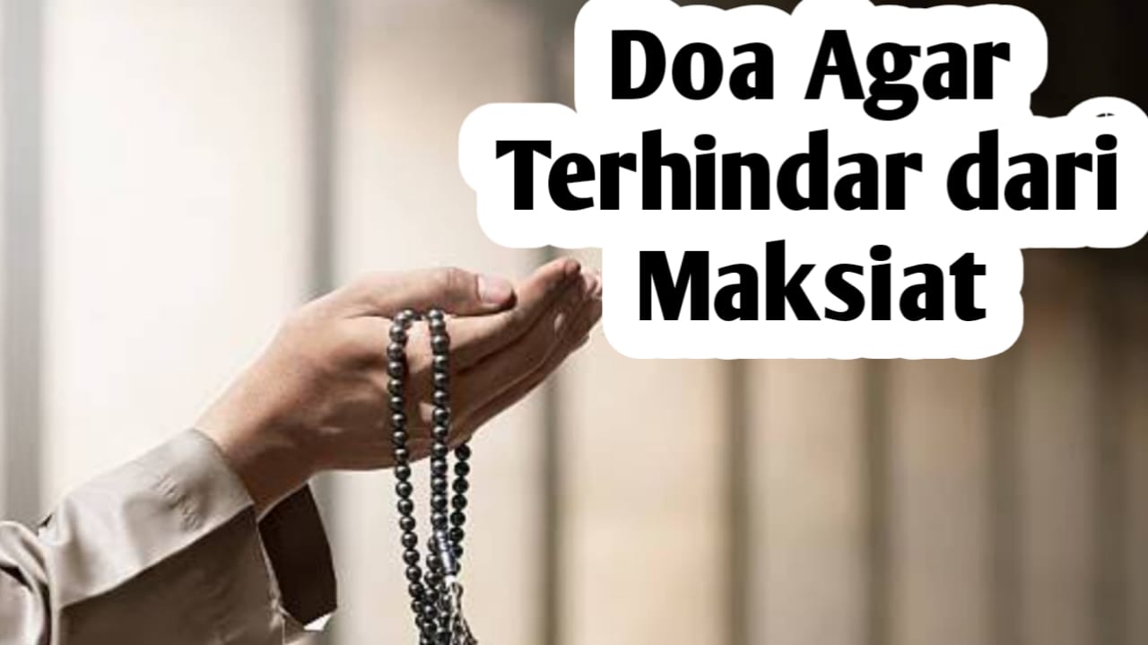 Agar Terhindar dari Perbuatan Maksiat, Amalkan Doa Nabi Yusuf AS Berikut Ini