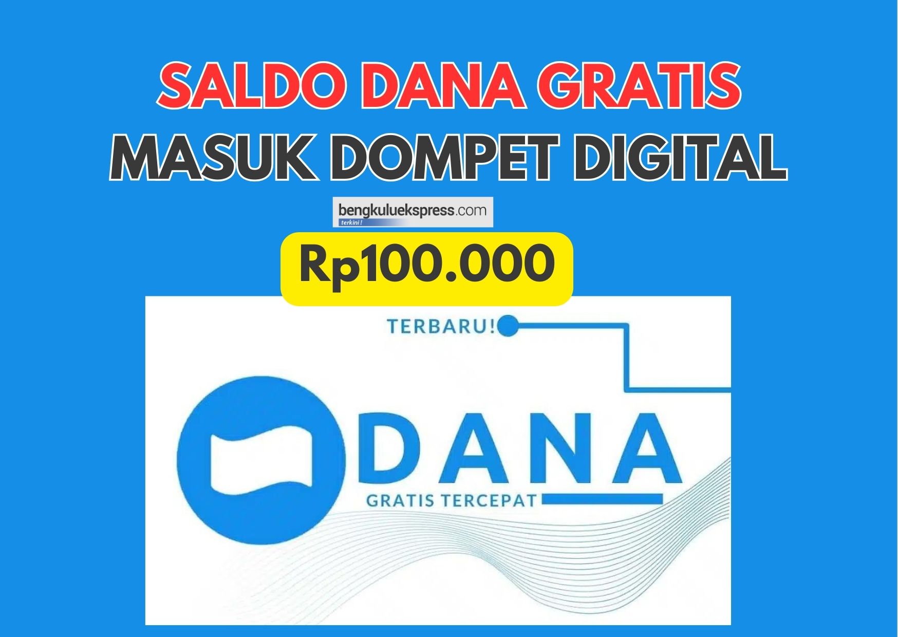 REZEKI NOMPLOK! Dompet Digital Cair Saldo DANA Rp100.000, Copas Link ini